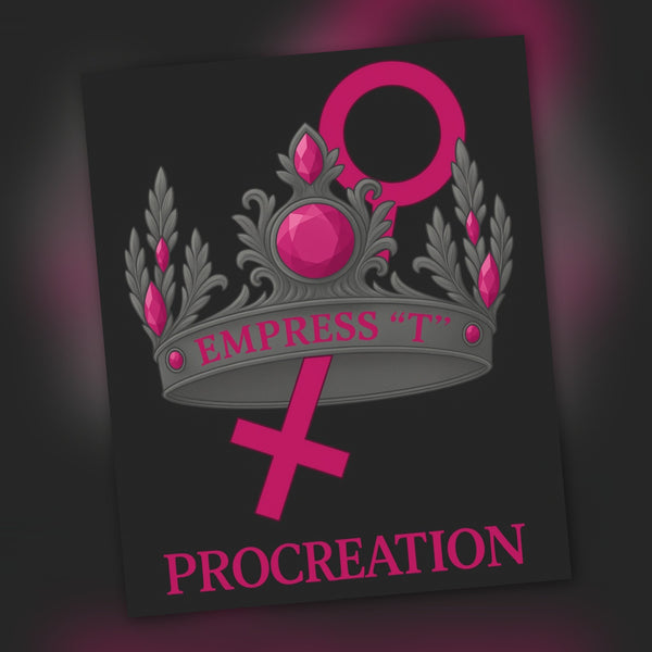 Empress T Procreation Shop